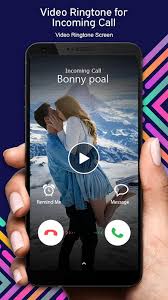 Romantic video ringtone for incoming call is the latest and most amazing feature that has come up on all application for those who got bored by old . Video Ringtone For Incoming Call 1 6 Download Android Apk Aptoide
