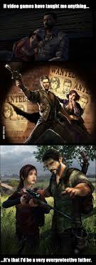 Or Mother In My Case Video Games Funny Video Games The Last Of Us