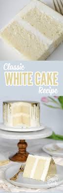 These days, a white cake with a fine, moist crumb is probably the most common flavor cake baked for all types of occasions. White Cake Recipe From Scratch Soft And Fluffy Sugar Geek Show