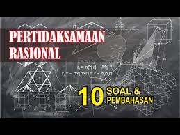 Maybe you would like to learn more about one of these? Pertidaksamaan Rasional Pecahan Dengan Contoh Soal Dan Pembahasan By M4th Lab