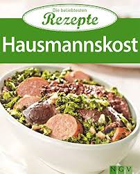 Hausmannskost Die Beliebtesten Rezepte Rezepte Mittagessen Rezepte Abendessen Dinner Mittag Essen Spe Beliebte Rezepte Einfache Rezepte Mittagessen Rezepte