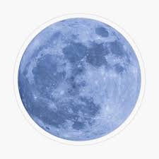 Once In Blue Moon Transparent Sticker By Sweetspicenice Blue Moon Transparent Stickers Art Prints