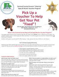 A free spay and neuter program is the only key solution to reduce the number of unwanted animals needlessly killed and born into a society that does not care. Garland County Prevent Littering Spay Neuter Program Garland County Ar
