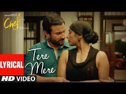 Chef Tere Mere With Lyrics Saif Ali Khan Amaal Mallik Feat Armaan Malik T Series Youtube Bollywood Movie Songs Bollywood Songs Songs