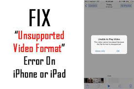 Unsupported Video Format Error On Iphone Or Ipad Here How To Fix In 2021 Iphone Ipad Ios Video