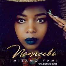 Download Mp3 Nomcebo Imizamo Yami Ft Bongo Beats Fakaza