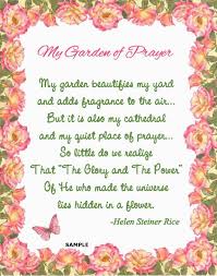 Garden Prayer By Helen Steiner Rice Helen Steiner Rice Garden Poems Flower Poem