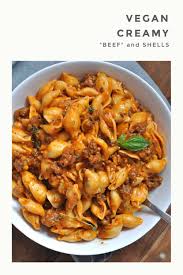Vegan Creamy Beef And Shells Rabbit And Wolves Recipe In 2020 Creamy Pasta Recipes Vegan Pasta Dish Vegetarian Recipes