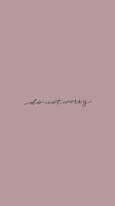 Pin By Olive Eve Co On Sweet Lovely Words Worry Quotes Wallpaper Quotes Words Quotes