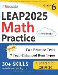 Update log (describes ongoing updates to the guide) purpose this document is designed to assist louisiana educators in understanding the leap 2025 social studies assessment for grade 8, which will be administered each spring. Leap Test Prep 6th Grade Math Practice Workbook And Full Length Online Ass 9781945730276 Ebay