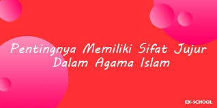 Check spelling or type a new query. Makna Kejujuran Dan Sifat Kejujuran Lengkap Your All In One Event Partner Solution