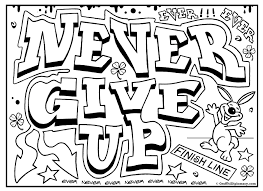 Never Give Up Graffiti Free Printable Colouring Sheet Coloring Pages For Teenagers Quote Coloring Pages Coloring Pages Inspirational