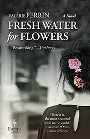 @mrjoncryer you are my favorite lex after gene hackman. Fresh Water For Flowers By Valerie Perrin