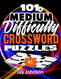 Esl crosswords make interesting vocabulary and grammar teaching activities in your lessons plans crosswords are also good supplementary esl teaching materials for your classroom. 101 Medium Difficulty Crossword Puzzles A Unique Easy To Read Crossword Puzzles Book For Adults Designed As A Special Crossword Puzzle Book For Ad Large Print Paperback Once Upon A Crime