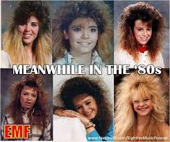 80 S Hairstyles 80s Hair Hair Humor Bad Hair