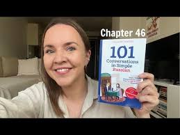 101 Conversations in Simple Russian [Ch.46] by Olly Richards