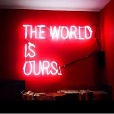 Artneverlieschico Neon Red Quotes World Aesthetic Inspiration Writing Writinginspiration Tumblr Dettails Litt Neon Quotes Neon Signs Neon Aesthetic