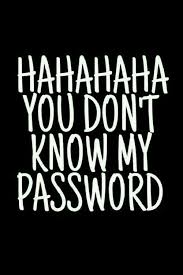 Pilih saja salah satu rekomendasi hp dengan fitur nfc paling murah berikut ini. Foto A Caso In 2021 Locked Wallpaper You Dont Know My Password Funny Phone Wallpaper