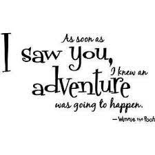 I think it's called love.. Adventure Pooh Bear Quotes Quotesgram