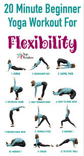 The top 100 best yoga poses: 20 Minute Beginner Yoga Workout For Flexibility Yogirainbow Beginner Yoga Workout Yoga For Beginners Yoga For Flexibility