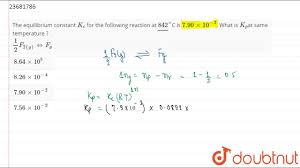 On the other side of the equation is the producer surplus. The Equilibrium Constant K C For The Following Reaction At 842 C Is 7 90xx10 3 What I Youtube