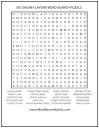 Word games such as word search puzzles and crosswords are excellent for children. Ice Cream Flavors Printable Word Search Puzzle Word Search Addict