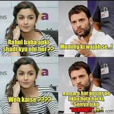 Make your own images with our meme generator or animated gif maker. Alia Bhatt With Rahul Gandhi Jokes Rahul Gandhi Funny Memes