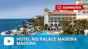 Porovnejte ceny zájezdů od různých cestovních kanceláří. Riu Palace Madeira Canico De Baixo Madeira Portugal Youtube