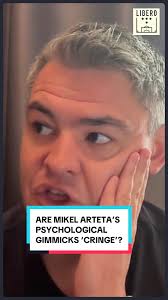 Mikel Arteta's Psychological Tricks in Football Management