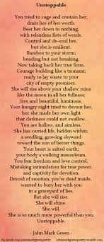 John Mark Green Poetry Unstoppable John Mark Green If You Are Woman Strength Quotes For Women Words Woman Quotes