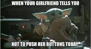 Baby Yoda Push Girlfriends Buttons Yoda Meme Star Wars Characters Yoda Funny Babies
