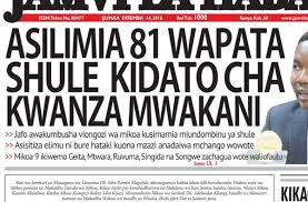 Join facebook to connect with anjela john kijazi and others you may know. Tanzanian Today S Newspapers Magazeti Ya Leo Friday 14th December 2018 Ajiraleo Tanzania