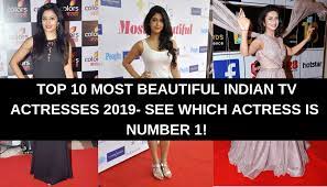 Top 10 beautiful actress of zee world 2020 top 10. Top 10 Most Beautiful Indian Tv Actresses 2019 Top 10 About