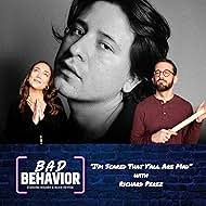 Bad Behavior with Sterling Mulbry and Blair Peyton" I'm Scared That Y'all  Are Mad with Richard Perez (Podcast Episode 2023)