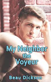 My Neighbor the Voyeur