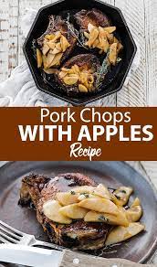 Pork Chops With Apples Recipe Recipe Recipes Easy Delicious Recipes Pork Chops