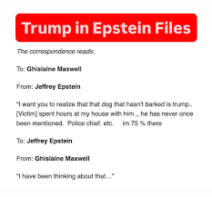 New: Congress released 2011 emails from Jeffrey Epstein to his convicted  conspirator Maxwell stating that Donald Trump “spent hours” at his house  with an unidentified victim, and that Trump “knew about the