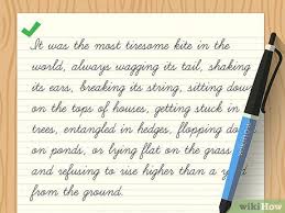 3 Ways To Write Neatly Wikihow Although most people receive some kind of training in proper handwriting techniques as small children, we often let go of those lessons as we grow up. 3 ways to write neatly wikihow