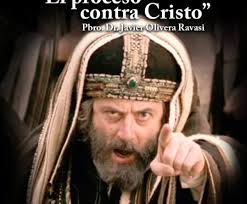 El proceso de Jesús. P. Javier Olivera Ravasi, SE