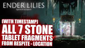 ENDER LILIES: DETAIL ON HOW TO GET ALL 7 STONE TABLETS FRAGMENTS, RELIC SET  FOR LAST TABLET - YouTube