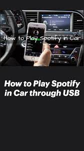 How To Play Spotify In Car Through Usb Pinterest
