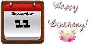 Greetings Cards Of 11 September September 11 Happy Birthday Messageswishesgreetings Com