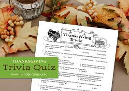 Although there is a section at the end for trivia about thanksgiving celebrations around the world. Thanksgiving Trivia Quiz Test Your Knowledge Flanders Family Homelife