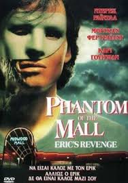 PHANTOM OF THE MALL: ERIC'S REVENGE Derek Rydall ALL REGION DVD