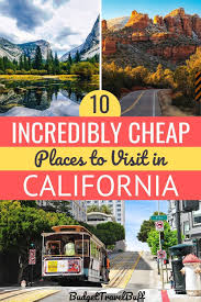 10 Crazy Cheap Places To Visit In California Budgettravelbuff In 2020 Cheap Places To Visit California Vacation Spots California Travel