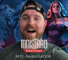 MTG Ambassador for Innistrad Remastered and Aetherdrift