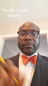 "The 4th of July.", "The Rush for Black Diamonds" Vol. One, Analysis of  Frederick Douglass Speech., Douglass: "America is false to the past, false  the present, and solemnly binds herself to be false ...