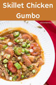 Skillet Chicken Gumbo Chicken Gumbo Recipes Gumbo Recipe Chicken Gumbo
