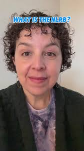 Understanding the NLRB: Your Rights as Workers