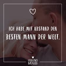 Visual Statements Ich Habe Mit Abstand Den Besten Mann Der Welt Spruche Zitate Quotes Lieblingsmensch Bester Mann Der Welt Visual Statements Spruche